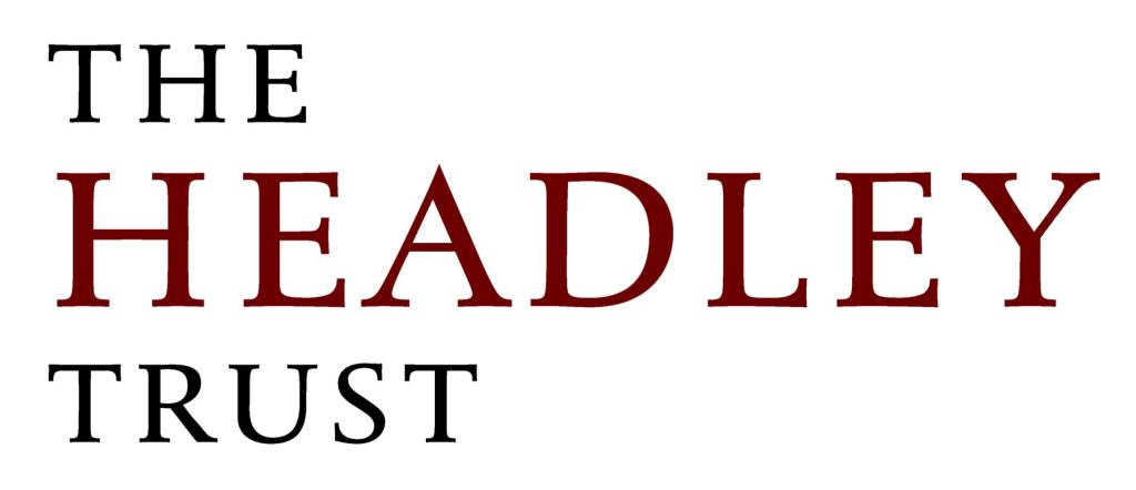 The Headley Trust is Open for Enquiries