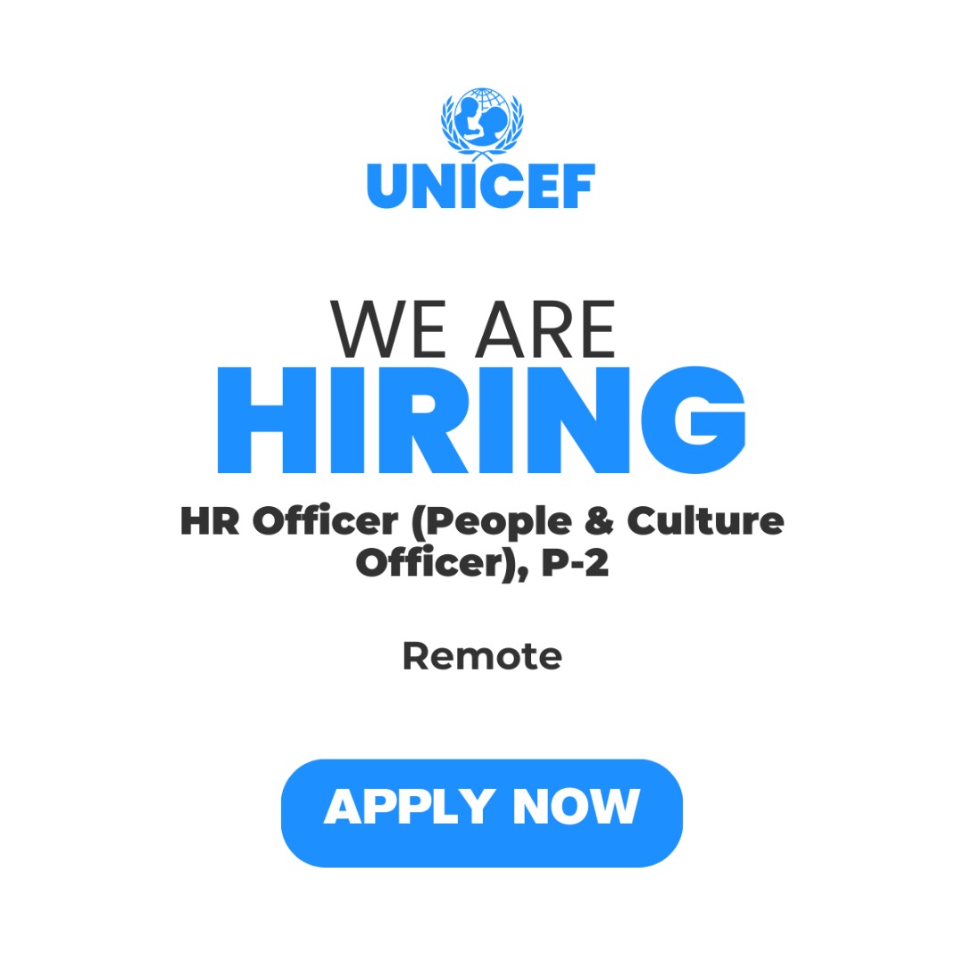 UNICEF Hiring HR Officer 2025 with Competitive Salary – Apply Today!