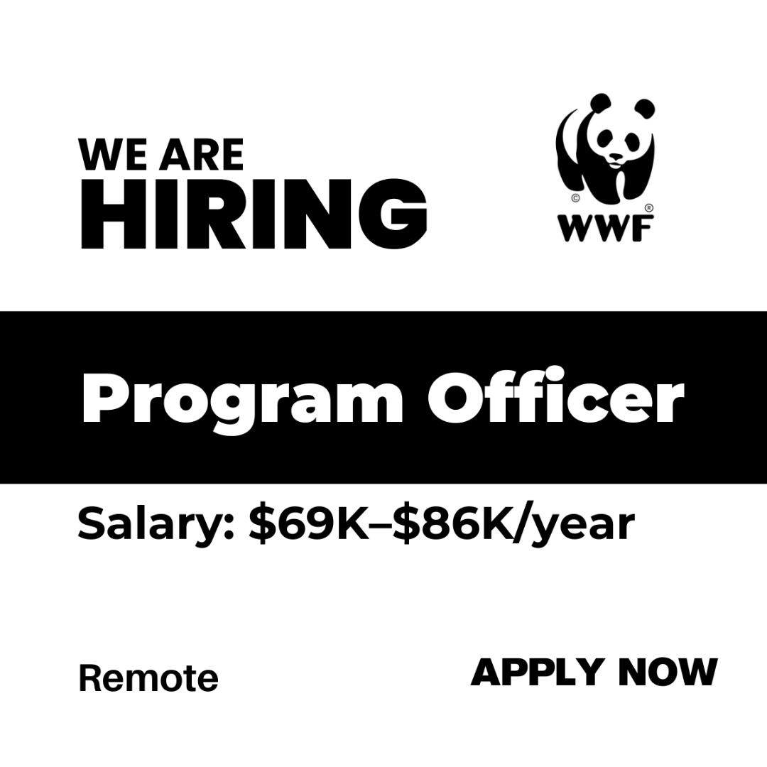 Program Officer at WWF – $69K–$86K/year